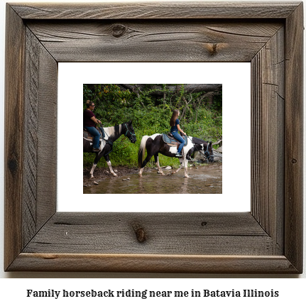 family horseback riding near me in Batavia, Illinois